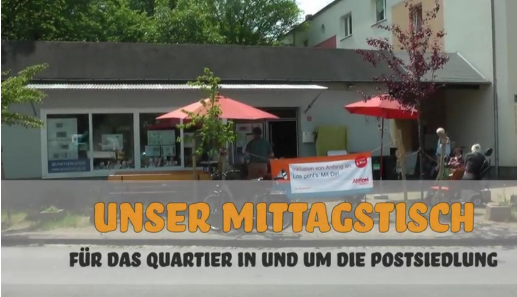 Read more about the article Neuer Video-Clip: Unser Mittagstisch für das Quartier in und um die Postsiedlung…
